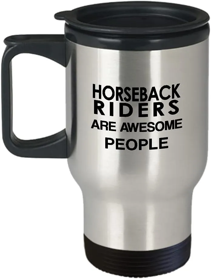 Horseback Rider Travel Mug Insulated Coffee Tumbler - Horse Lover Equestrian Horse Ride Riding Sports Racing Themed Gifts Funny Cute Gag Idea - Awesome People